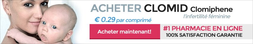 Clomiphene acheter sans ordonnance